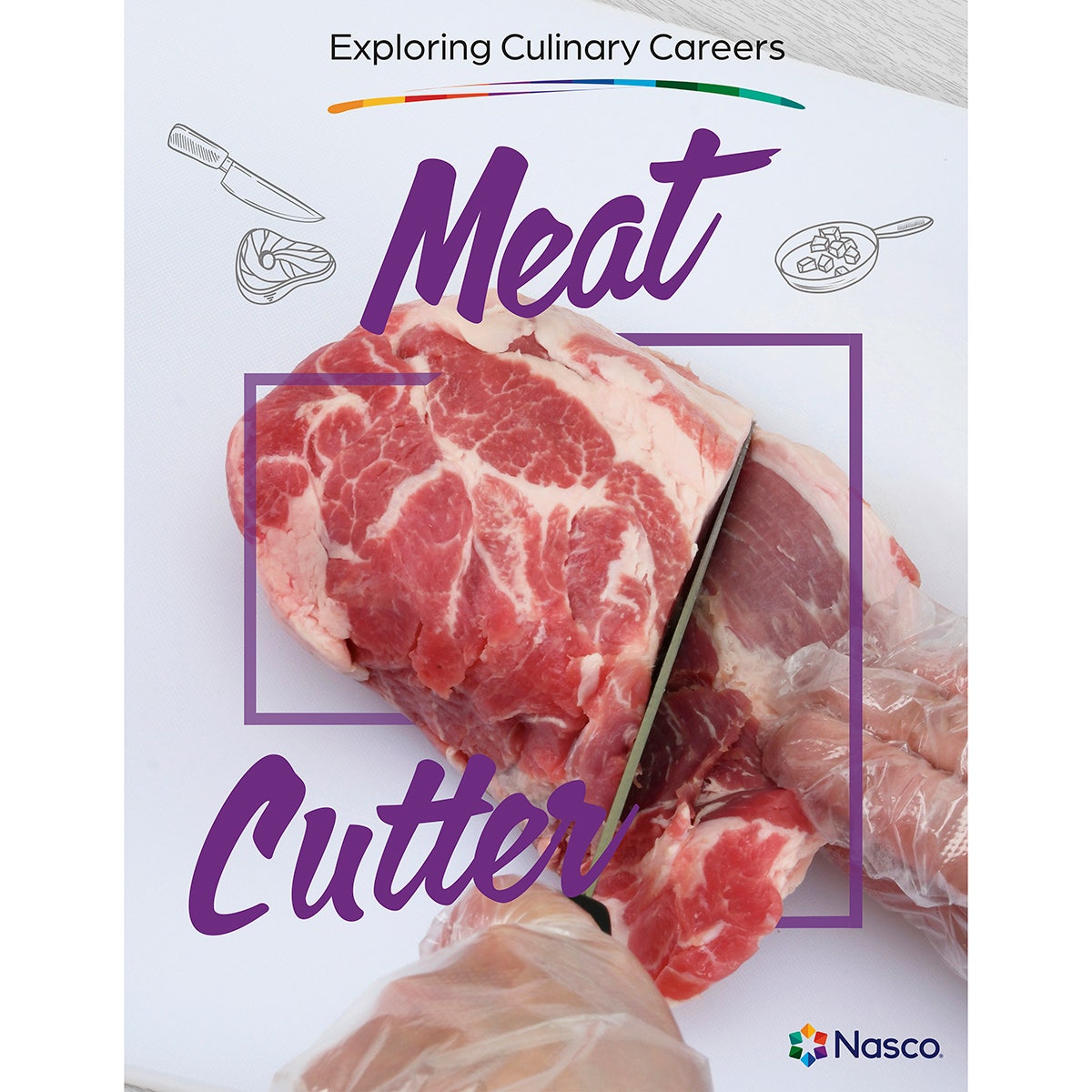 NE40318-Exploring Culinary Careers: Meat Cutter